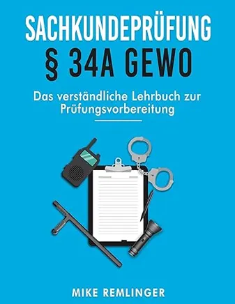 Lehrbuch Sachkundeprüfung §34a GewO
